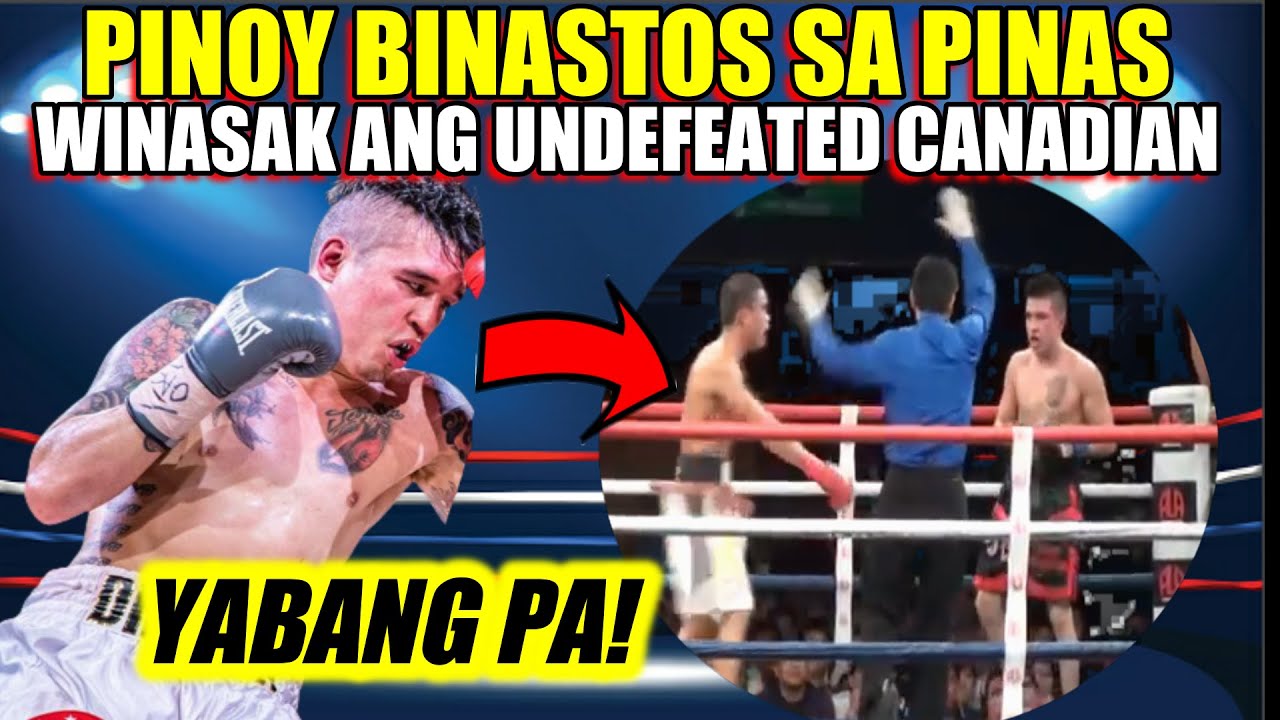 PINOY NA BINASTOS SA PINAS PINATIKIM ANG UNDEFEATED CANADIAN background