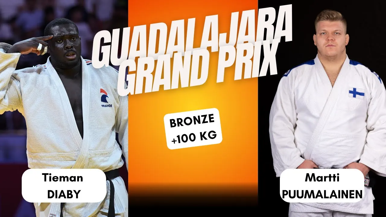 Tieman DIABY VS Martti PUUMALAINEN Guadalajara Grand Prix 2025 Bronze medal contest +100 kg background
