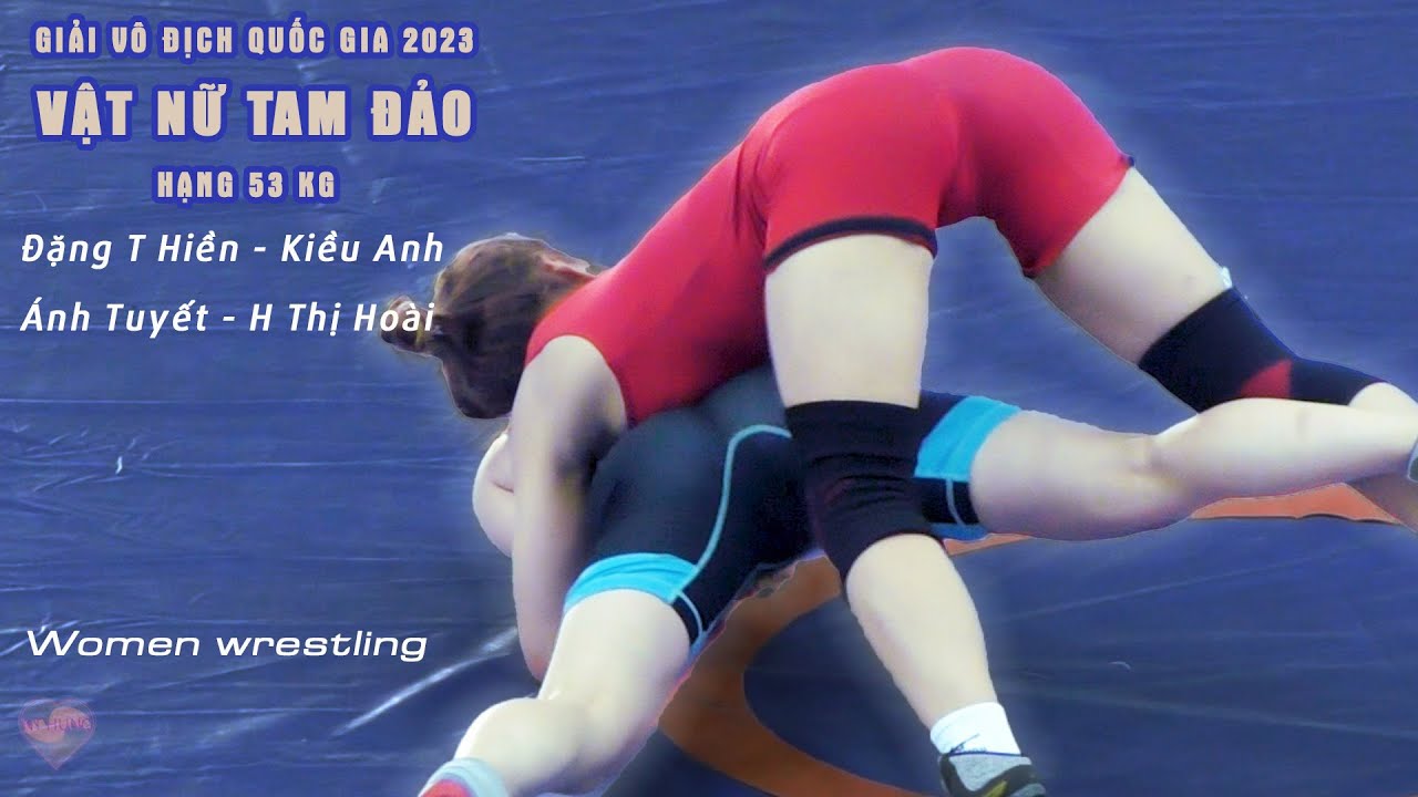 Vật Nữ Tam Đảo. Trận 16, 17 .Women wrestling.