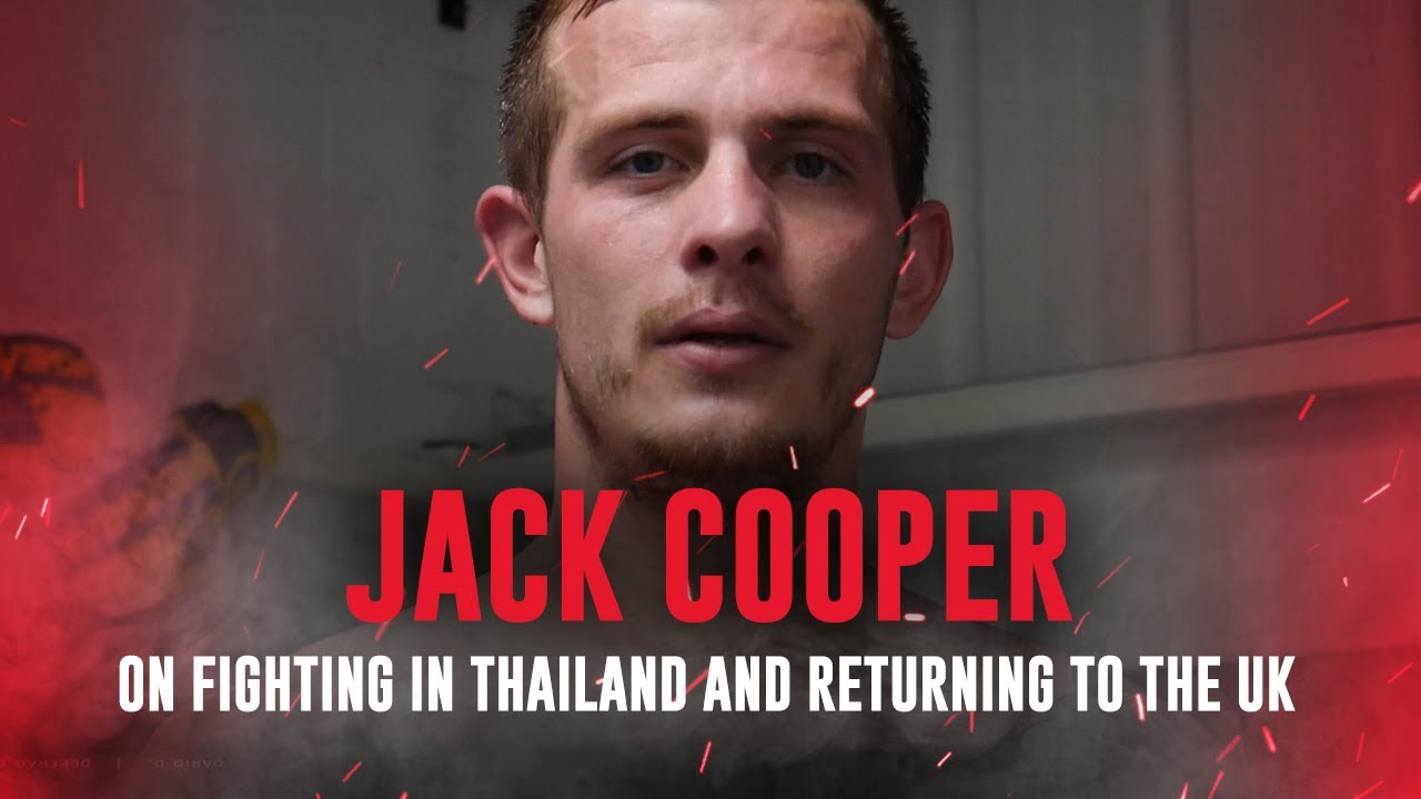 How moving to Thailand forged Jack Cooper's Muay Thai career | Fight Record Special