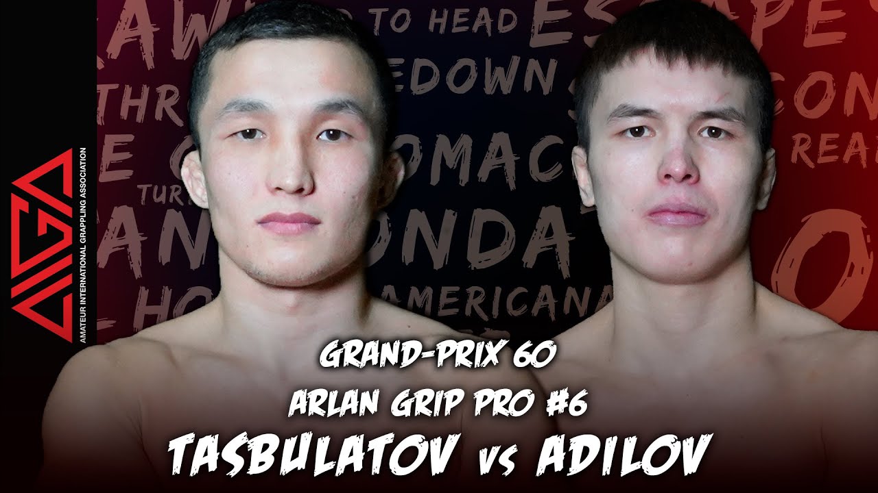 Азамат Тасбулатов - Санжар Адилов | Arlan Grip PRO #6 - Grand Prix 60 | Grappling background