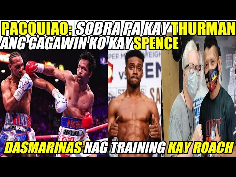 PACQUIAO: LAMPASAN KO ANG PERFORMANCE KO KAY THURMAN SA LABAN NAMIN NI SPENCE