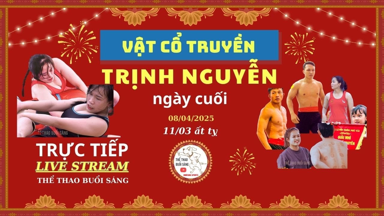 🔴 Trực tiếp giải vật cổ truyền Làng Trịnh Nguyễn - từ sơn - BN background