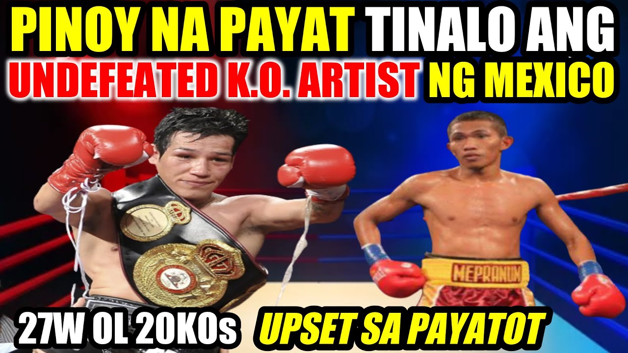 PINOY NA PAYAT LANG TUMALO SA UNDEAFEATED K.O. ARTIST NG MEXICO 27W 0L 20KOS background
