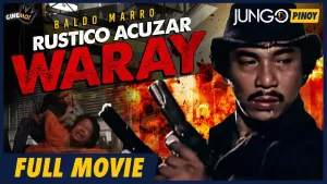 Rustico Acuzar: Alyas Waray