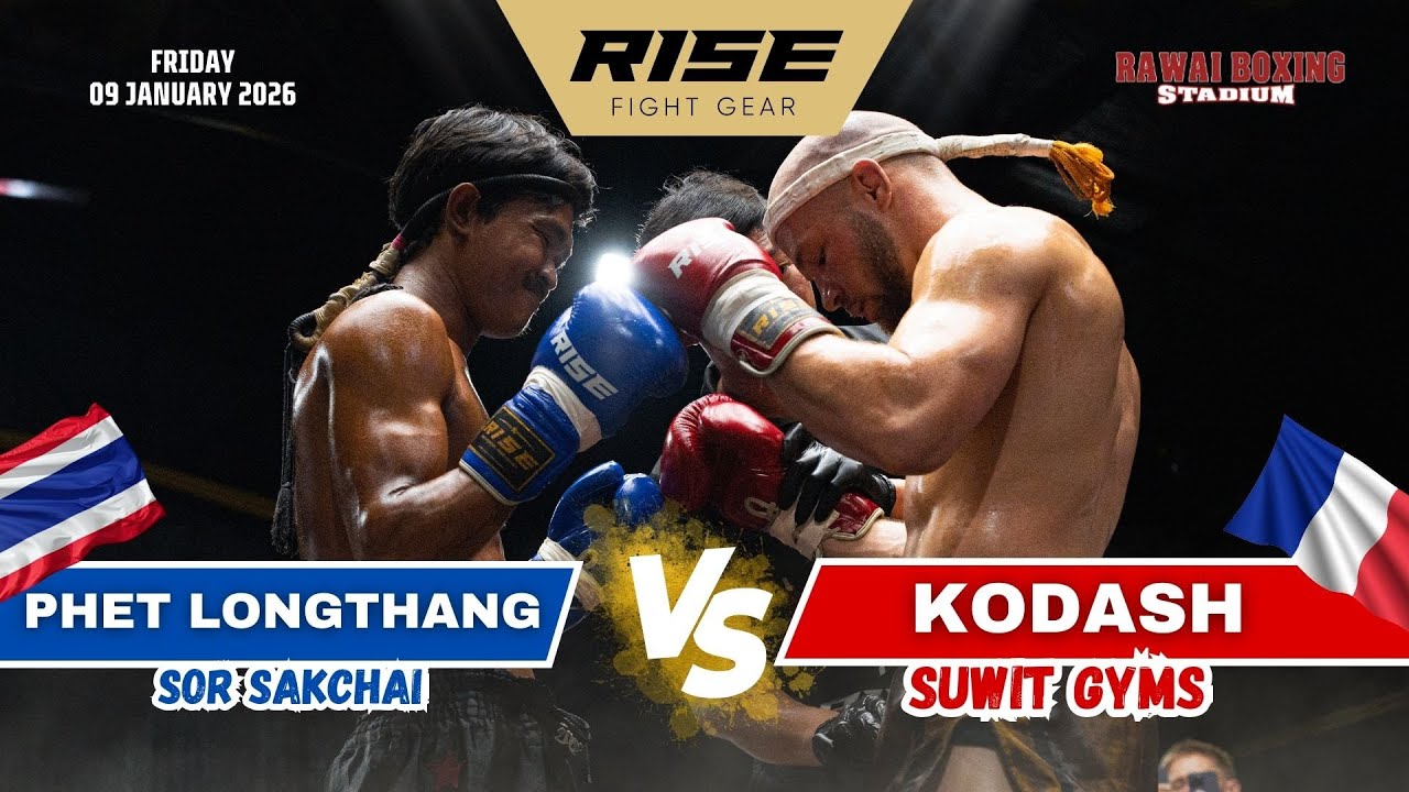 🇫🇷 France vs Thailand 🇹🇭 | KODASH (Suwit Gyms) vs PHET LONGTHANG (Sor Sakchai)