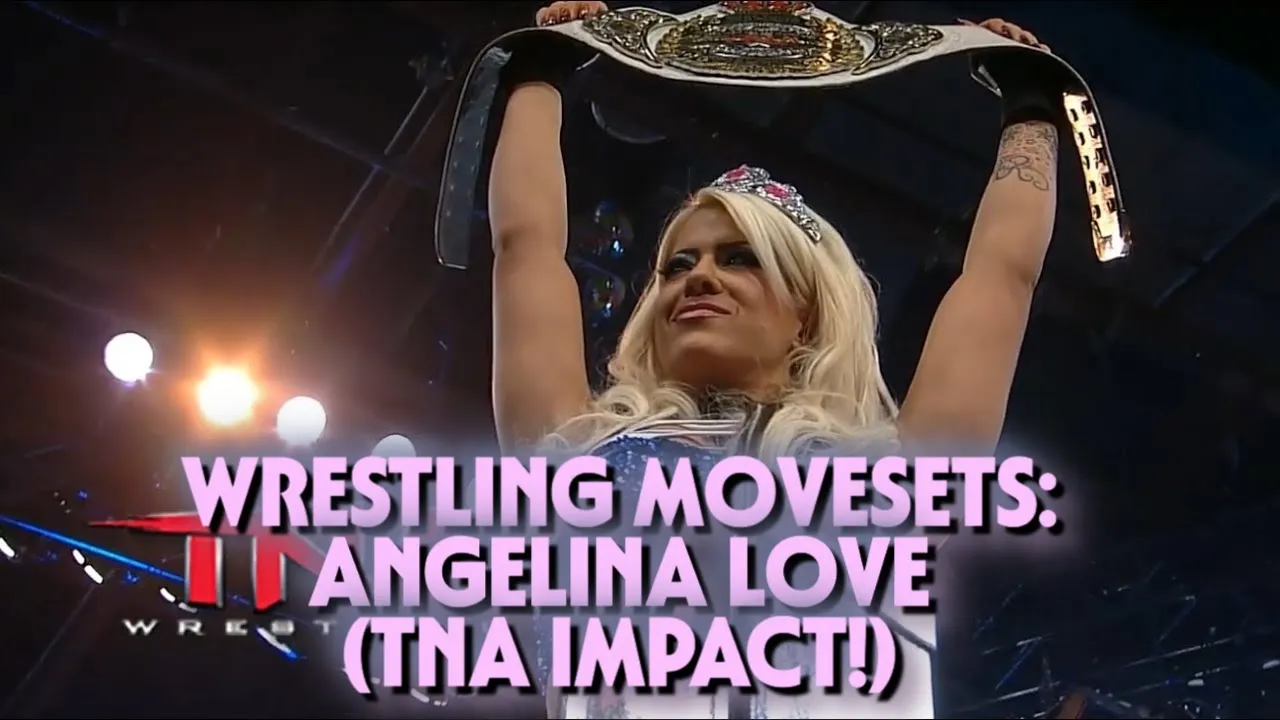 Wrestling Movesets - Angelina Love (TNA Impact!)