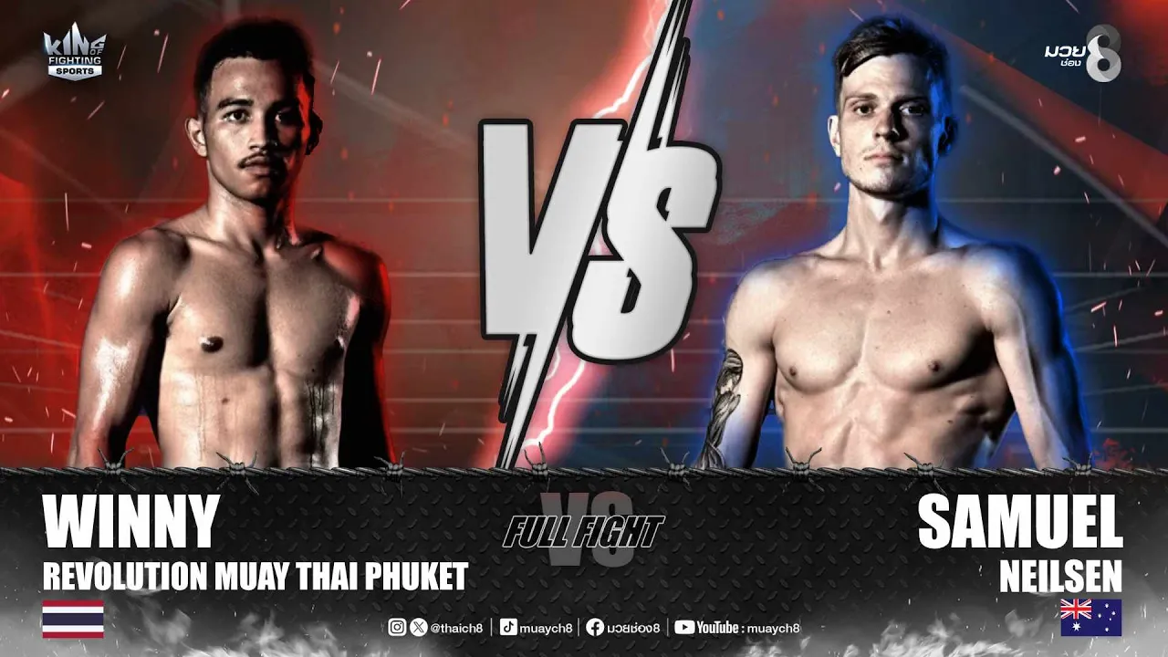 คู่เด็ดมวยมันส์ | วินนี่ เรฟโวรูชั่นมวยไทยภูเก็ต ดวล ซามุเอล นีลเซ่น