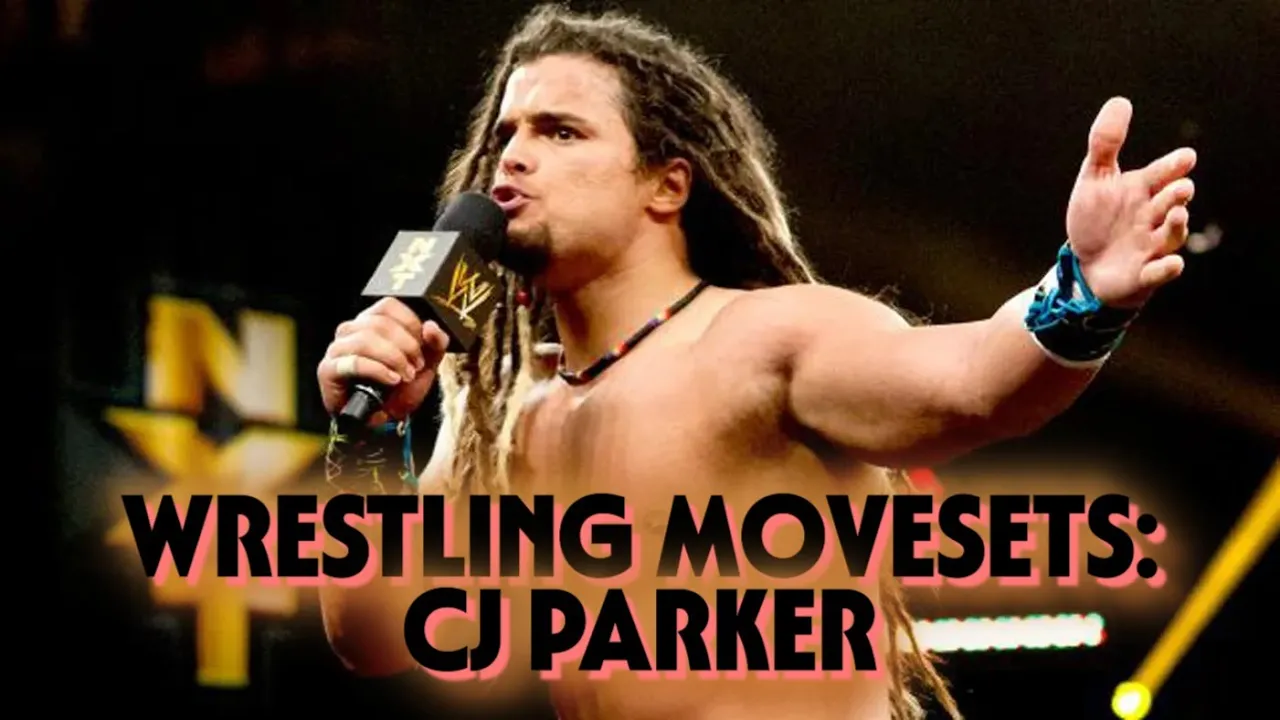 Wrestling Movesets - CJ Parker (NXT)