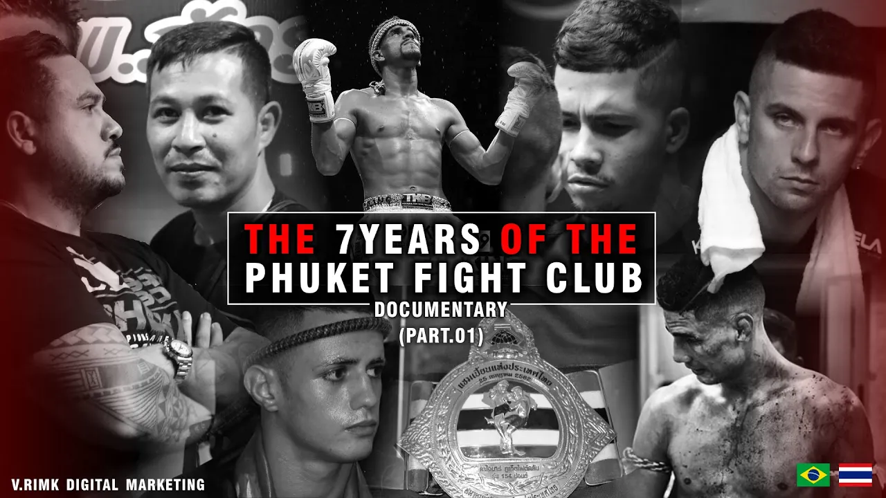 Documentary ''The 7 Years of the Phuket Fight Club'' (Part 1/2) background