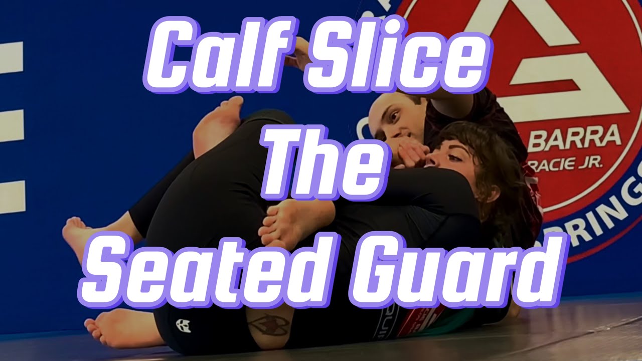 How to Rolling Calf Slicer the Seated Guard for BJJ