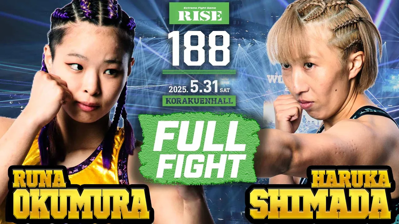 奥村琉奈vs島田知佳/Runa Okumura vs Haruka Shimada|2025.5.31 RISE188 【OFFICIAL】 background