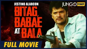 Bitag, Babae, at Bala