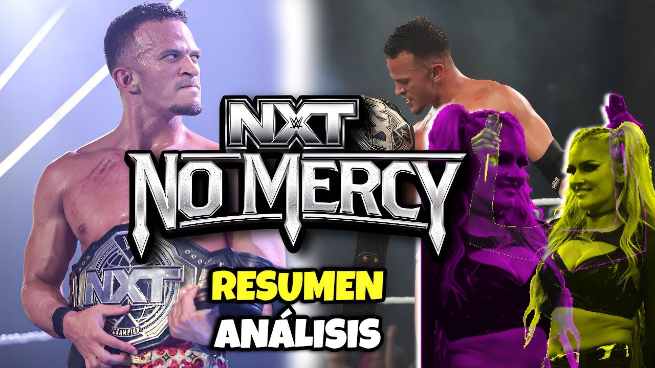 WWE NXT NO MERCY 2025 REVIEW (RESUBIDO)