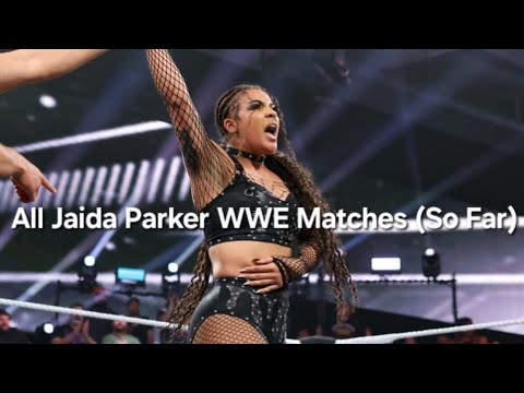 All Jaida Parker WWE Matches (So Far)