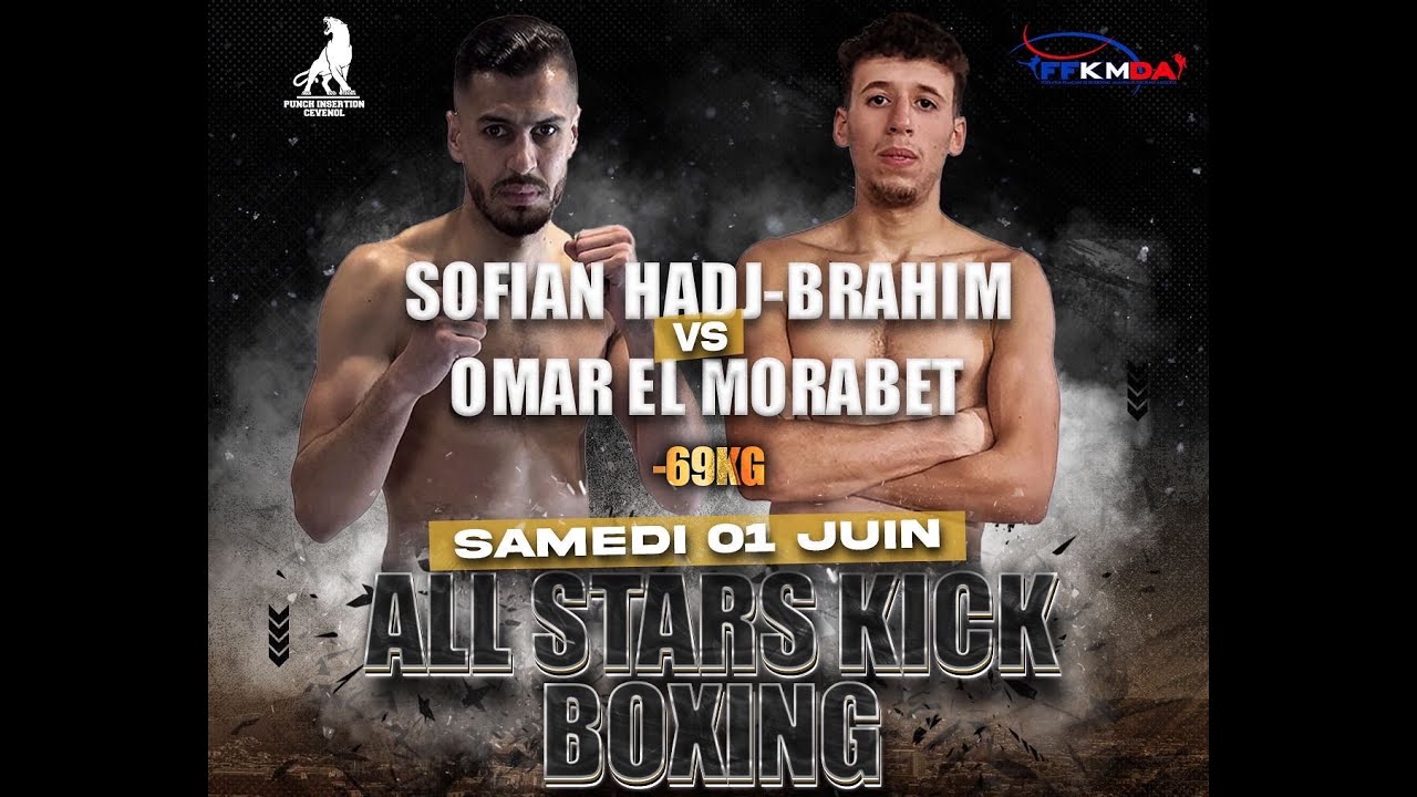 Sofian HADJ BRAHIM vs Omar EL MORABET By #VXS #ALL_STARS #World #championship #wako backdrop