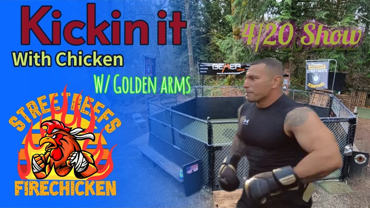 Kickin it With Chicken | Golden Arms -Lights out - Firechicken