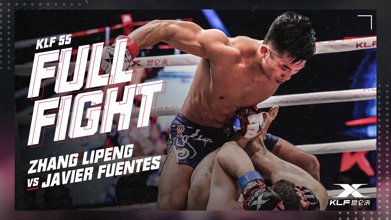 KLF 55:Zhang Lipeng vs Javier Fuentes FULL FIGHT-2016
