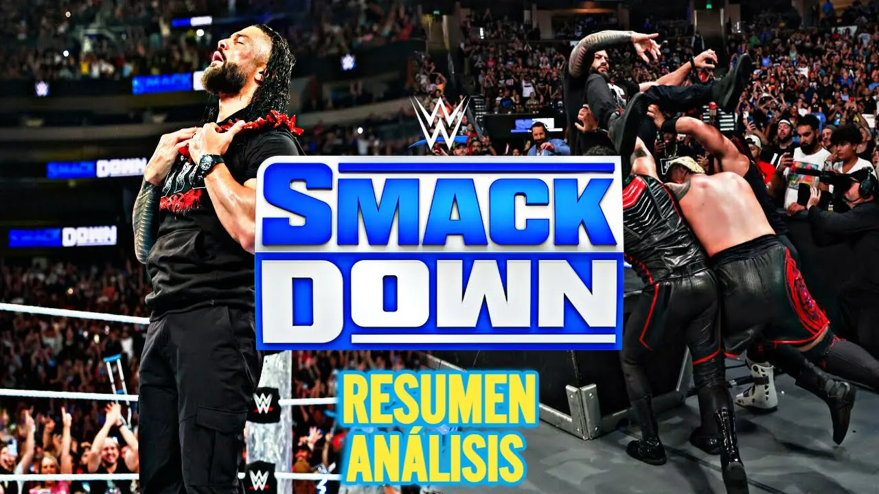 WWE SMACKDOWN (16-08-24) REVIEW/RESUMEN Y ANÁLISIS