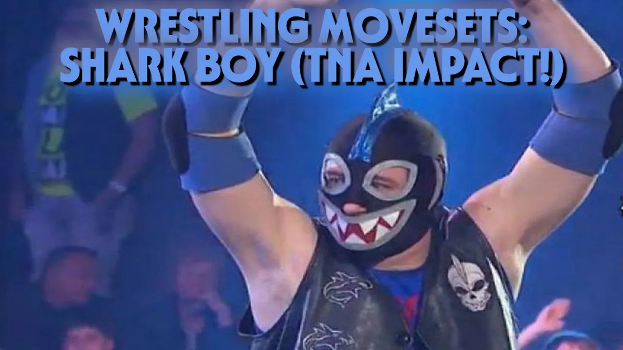 Wrestling Movesets - Shark Boy (TNA Impact!)