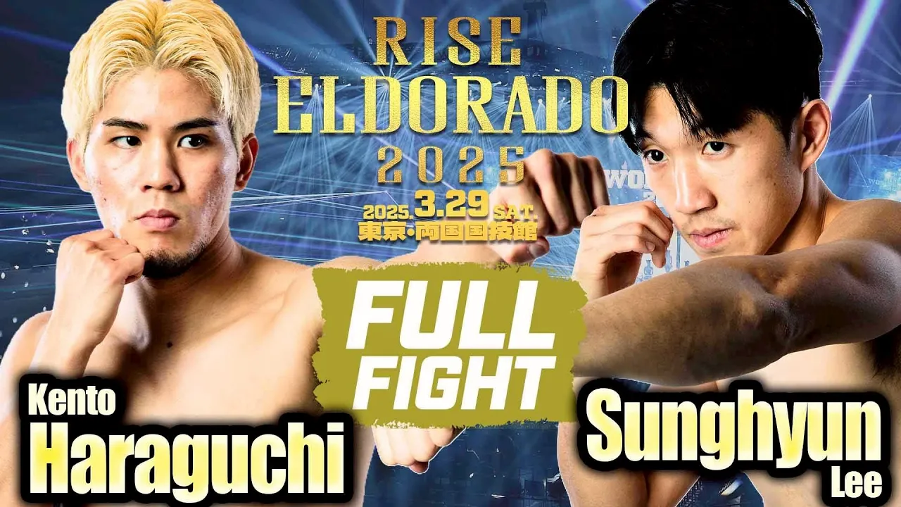 原口健飛vsイ・ソンヒョン/Kento Haraguchi vs Sunghyun Lee|2025.3.29 #RISE_ELDRD 2025【OFFICIAL】 background