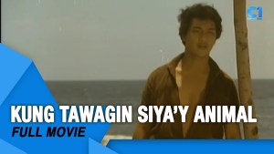 Kung Tawagin Siya'y Animal