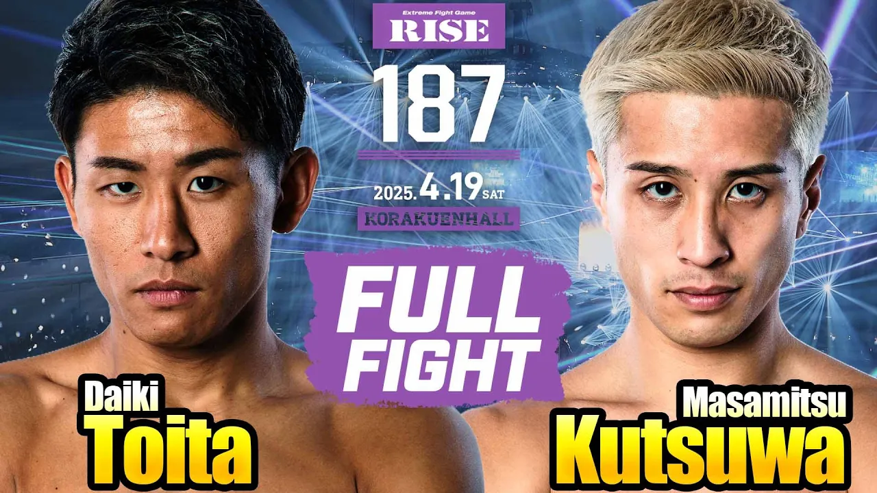 戸井田大輝 vs 久津輪将充/Daiki Toita vs Masamitsu Kutsuwa|2025.4.19 #RISE187【OFFICIAL】