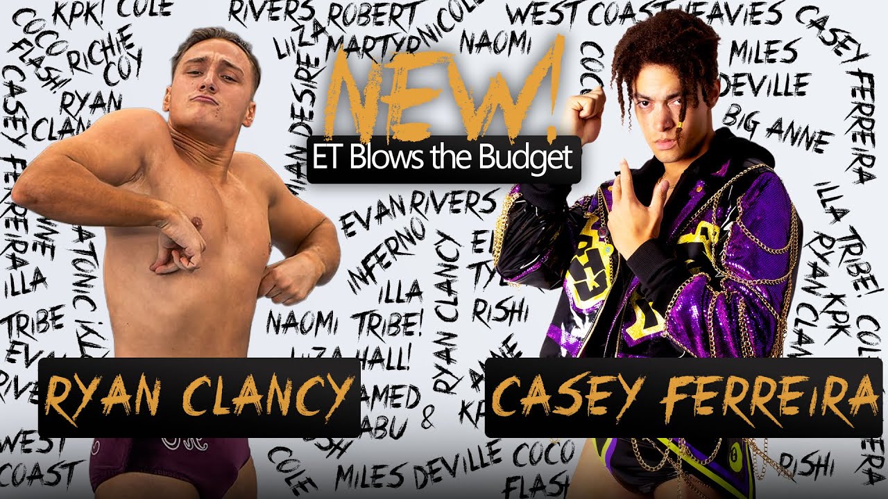 NEW ET Blows the Budget:  Ryan Clancy vs Casey Ferreira