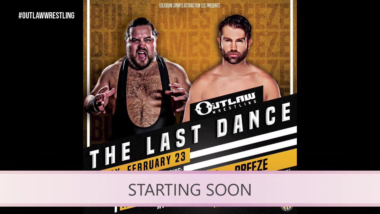 Outlaw Wrestling The Last Dance 2-23-24