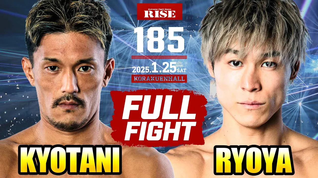 京谷祐希 vs 伊東龍也/Yuki Kyotani vs Ryoya Ito|2025.1.25 RISE185【OFFICIAL】