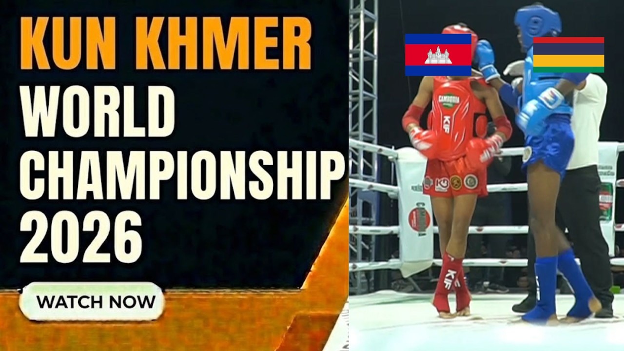 KUN KHMER WORLD CHAMPIONSHIP: HEAM MENGSRUN CAM vs MANAN JEAN LUCA MAURITIUS