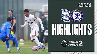 Birmingham U21 1-4 Chelsea U21 | HIGHLIGHTS | PL2 2025/26