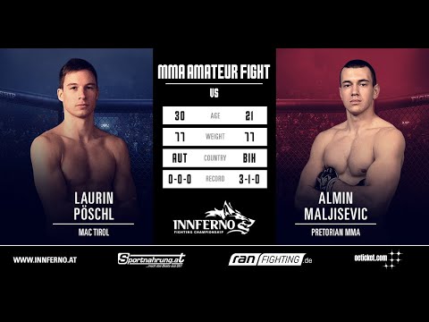 Free Fight - Pöschl VS Maljisevic - INNFERNO Fighting Championship 4