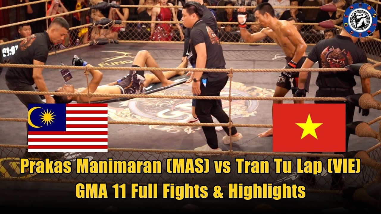 Prakas Manimaran (MAS) vs Tran Tu Lap (VIE) | GMA 11 Full Fights & Highlights
