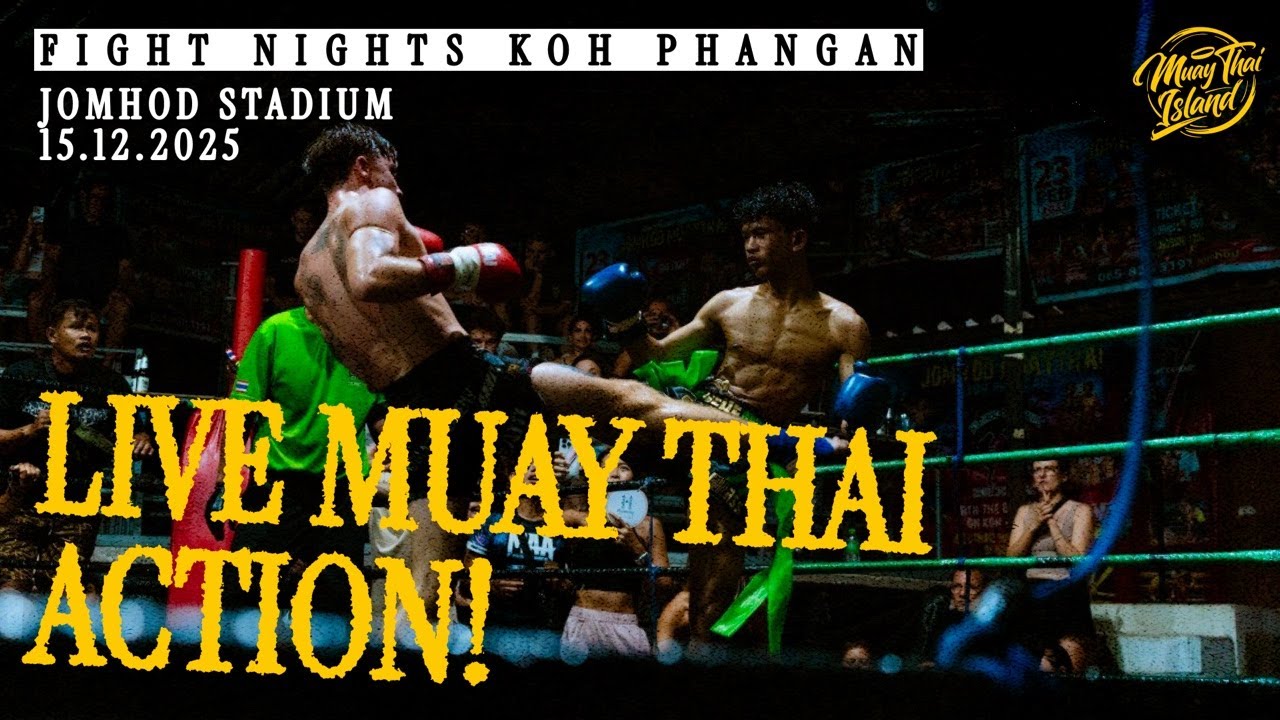 LIVE! 🔴 Muay Thai Fight Night from Jomhod Stadium in Koh Phangan  - 15 Dec 2025