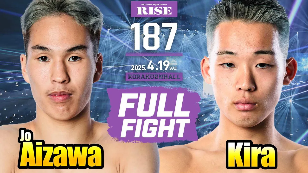 相沢 晟 vs 紀 空/Jo Aizawa vs Kira|2025.4.19 #RISE187【OFFICIAL】