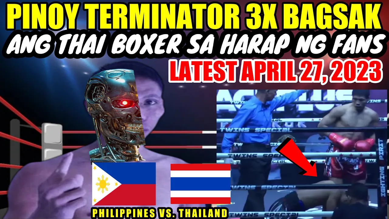 LATEST 2023! PINOY TERMINATOR KILABOT NG THAI BOXER | APAT PINABAGSAK SA THAILAND