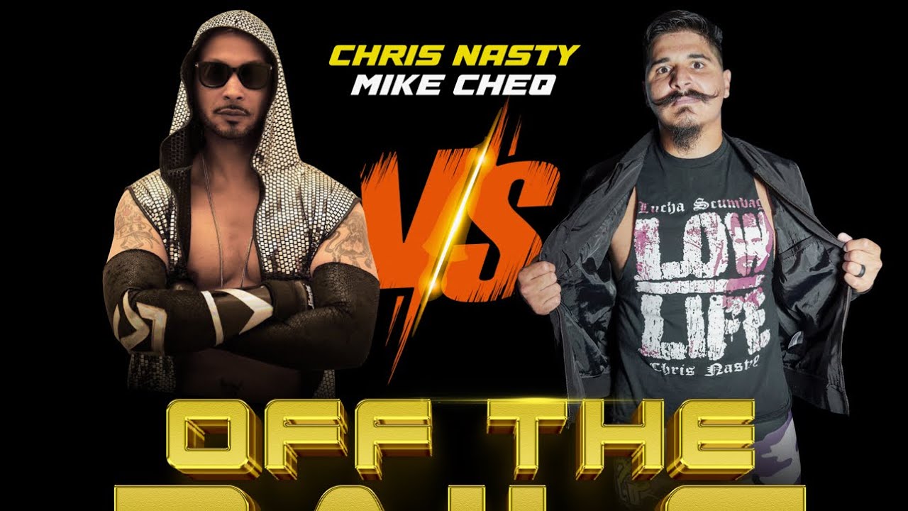 Chris Nasty vs Mike Cheq background