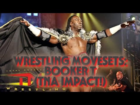 Wrestling Movesets - Booker T (TNA Impact!)