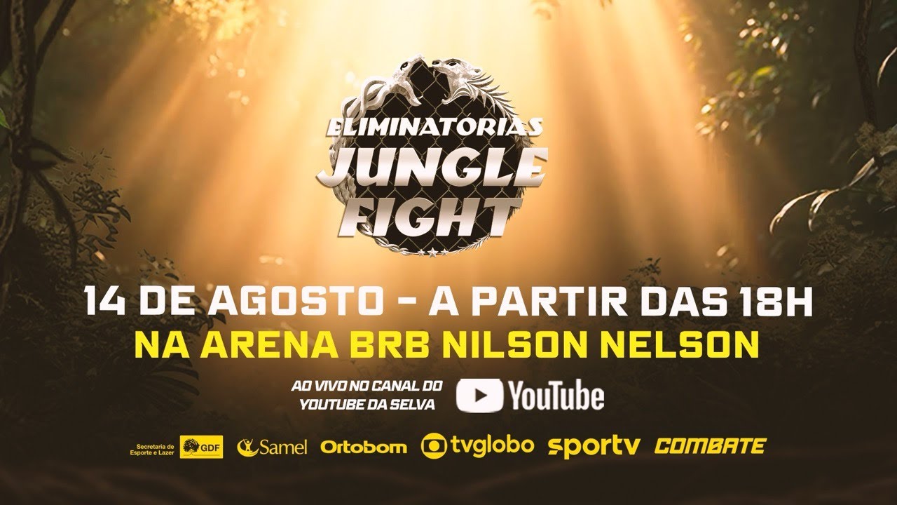 ELIMINATÓRIAS JUNGLE FIGHT - AO VIVO  - BRASÍLIA DF | 14/AGO