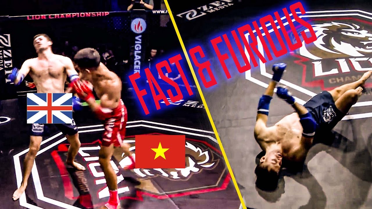 FAST FURIOUS phiên bản Việt.KỶ LỤC MMA. Võ sĩ Việt ĐẤM võ sĩ Anh MẤT Ý THỨC TẠM THỜI TRONG 18 GIÂY