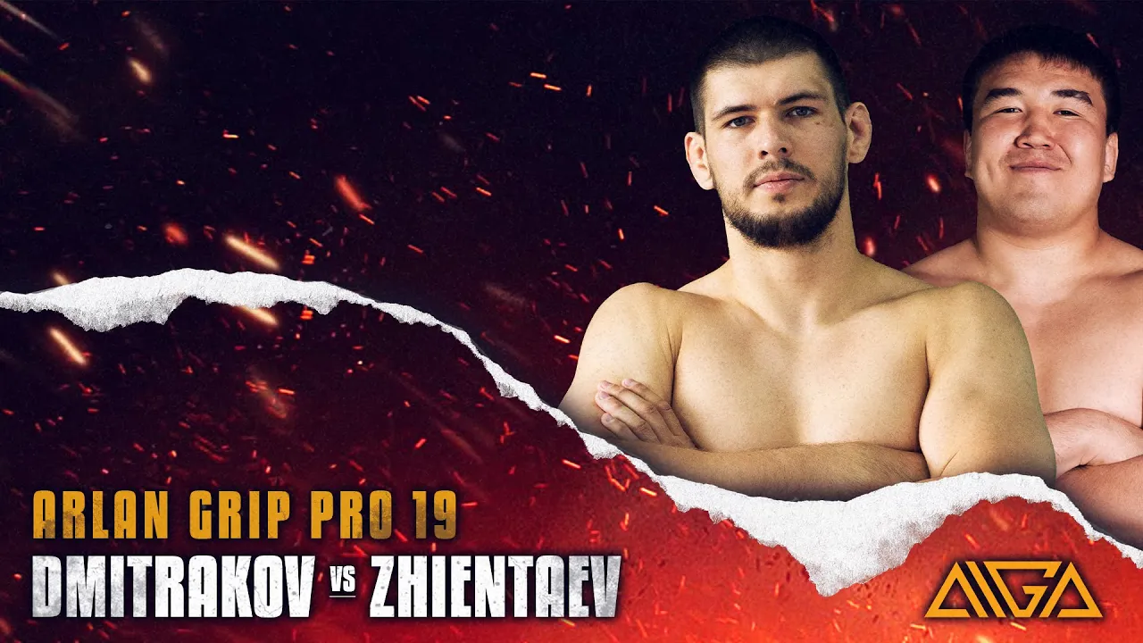 Anton Dmitrakov - Talgat Zhientaev | Arlan Grip PRO 19