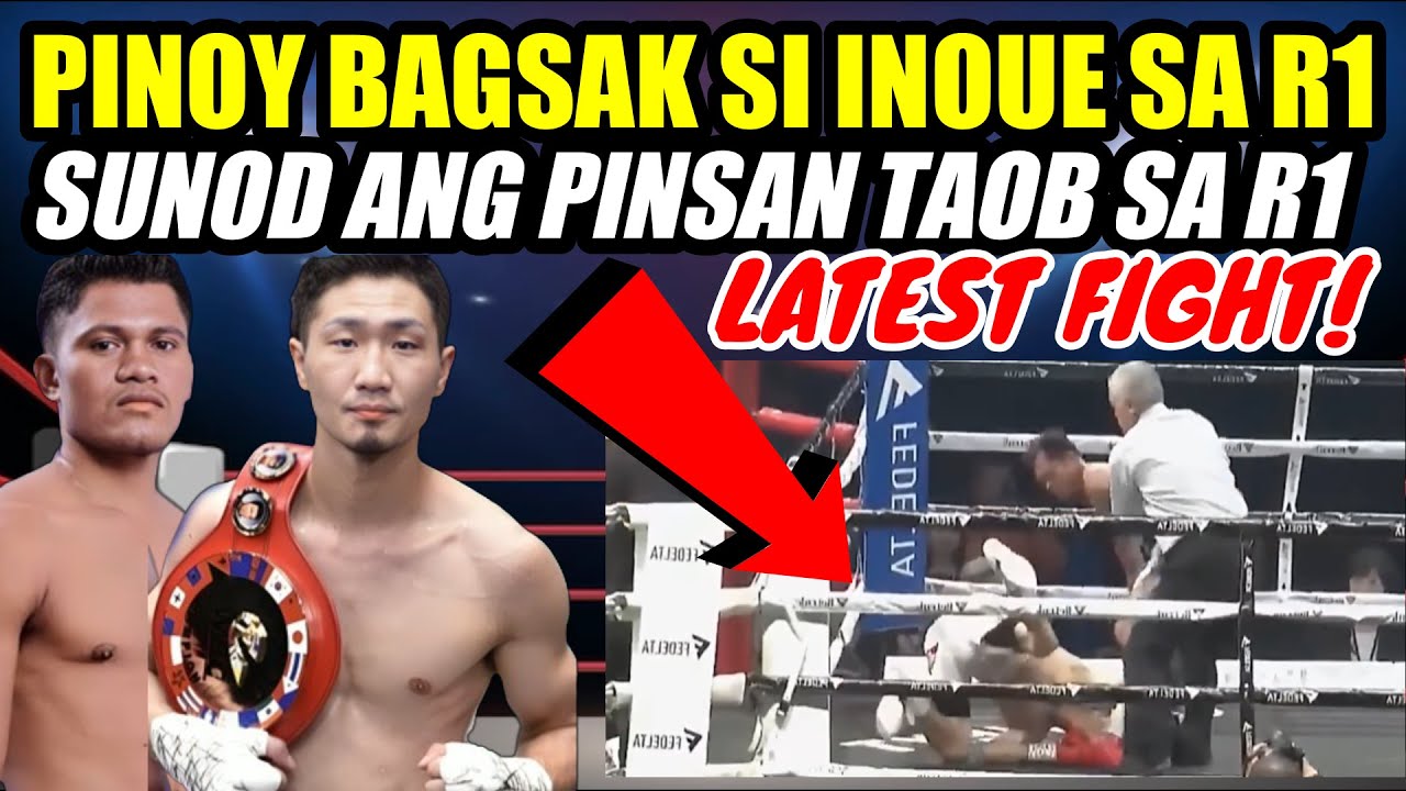 INOUE BAGSAK SA PINOY SA ROUND 1! SUNOD ANG PINSAN 2X TUMAOB SA ROUND 1 | LATEST FIGHT