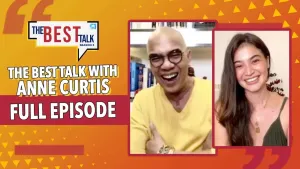 The Best Talk with Anne Curtis