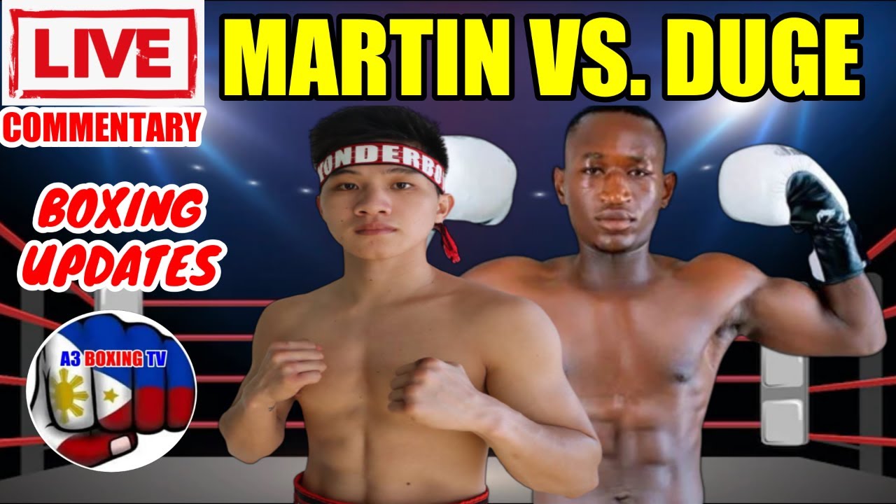 MARTIN vs DUGE live commentary & boxing updates