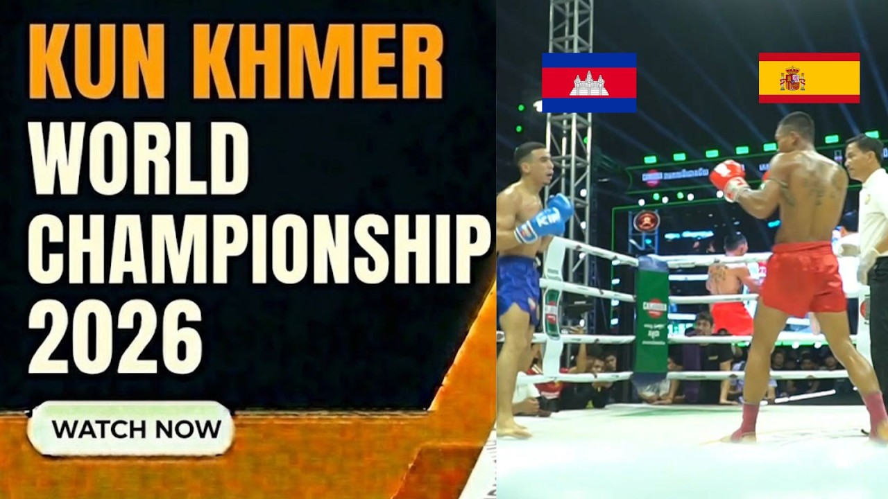 KUN KHMER WORLD CHAMPIONSHIP Pich Ahtitep (CAM) vs Ayoub Chamlali (SPAIN)