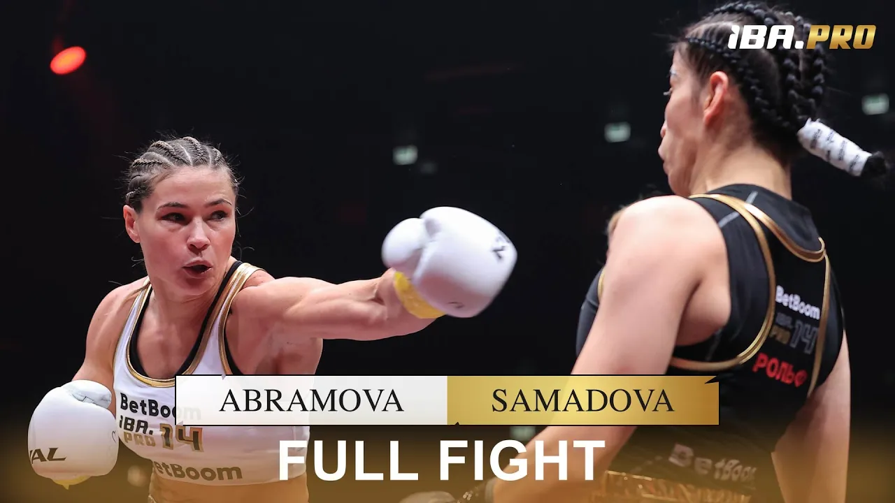 FULL FIGHT | Daria Abramova 🇷🇺 vs Mijgona Samadova 🇹🇯 | IBA.Pro 14