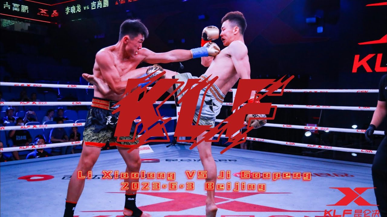 6.3 KLF 【Clash of Titans——Young Fighters】Li Xiaolong VS Ji Gaopeng background