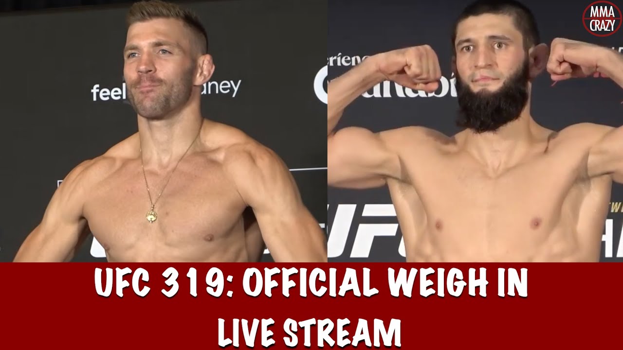 UFC 319: Du Plessis vs. Chimaev Official Weigh-in Live Stream