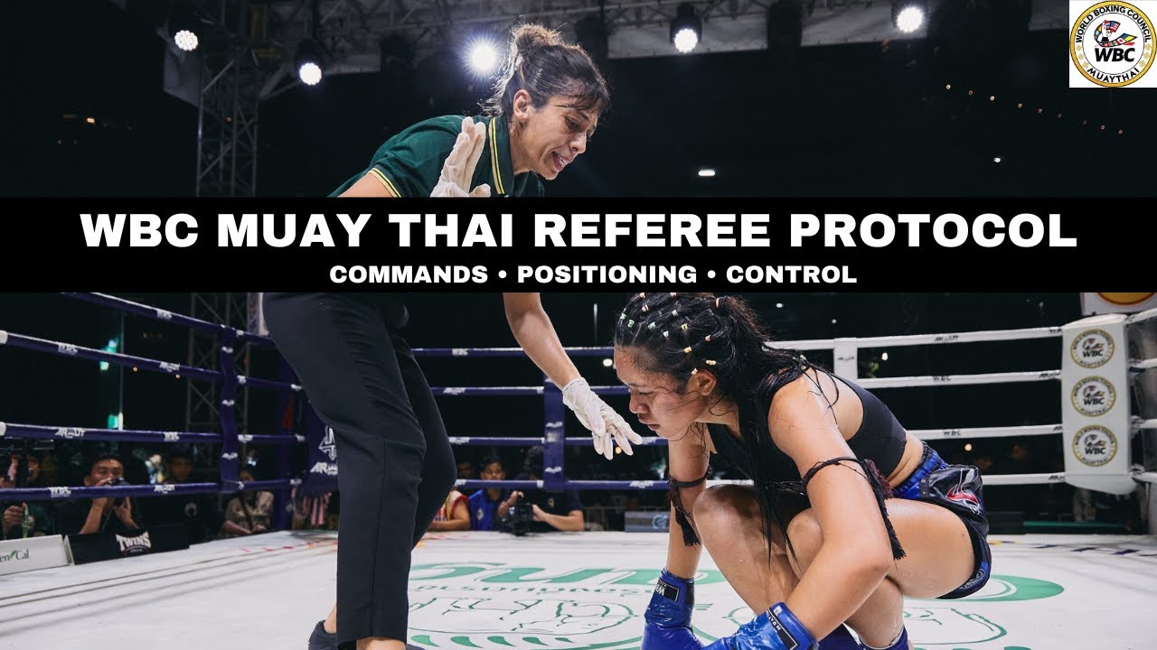 WBC Muay Thai Referee Protocol: The Standards Every Official Must Know
